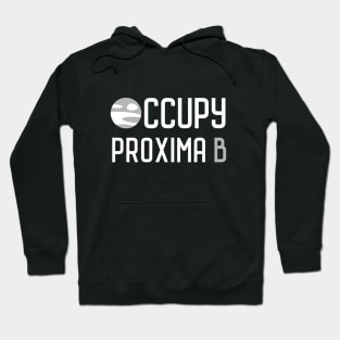 Occupy Proxima B Hoodie